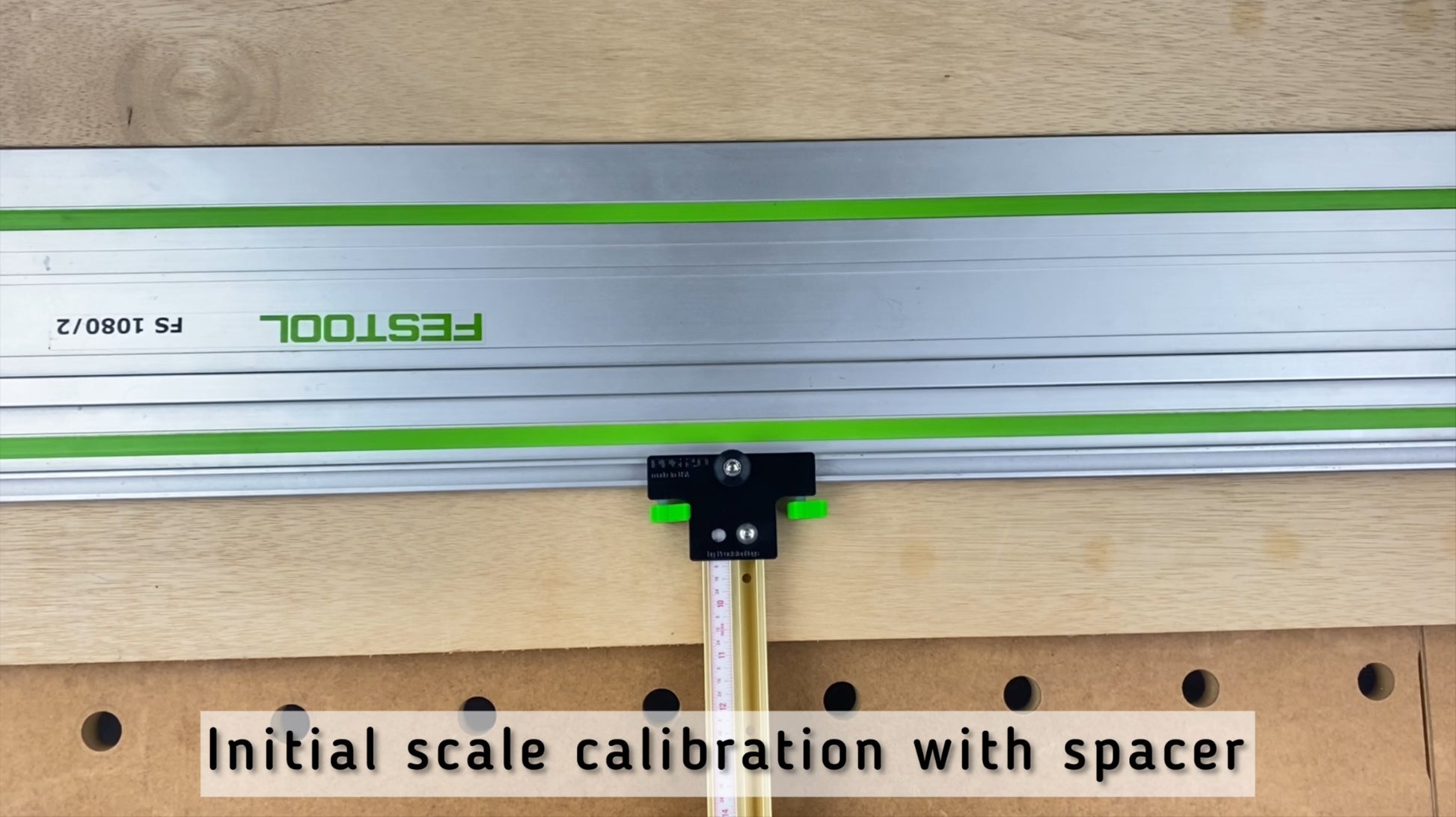 Precision Dogs. Precision Parallel Guides V2.0. Initial scale calibration with spacer.